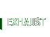 Exhaust